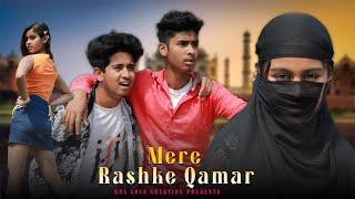 Mere Rashke Qamar ️ Funny Romantic Love Story  Ft. Anik & Misti Hindi Song  RDX Love Creation