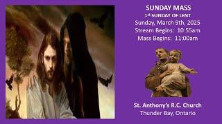Sunday Mass, 1st Sunday of Lent, March 9th, 2025