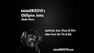 mistaGROOVE's OldSpice Jams - Tuesday 26th April 2022