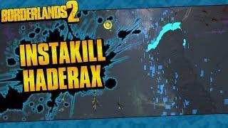 Borderlands 2 | How To Instakill Haderax With Maya