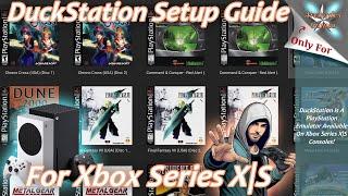 [Xbox Series X|S] DuckStation Setup Guide - PlayStation Rocks On Xbox!