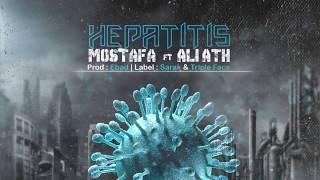 Mostafa ft Ali ATH - Hepatits (Pord by EBAD)