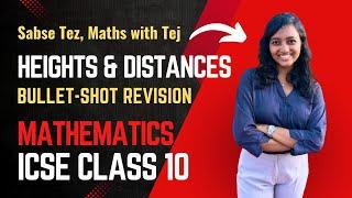 Heights and Distances - Revision + Questions & Answers | ICSE Class 10 Mathematics | #MathswithTej