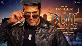 The Bull - Official Trailer | Salman Khan | Trisha Krishnan | Karan Johar | Vishnuvardhan (Fan-Made)