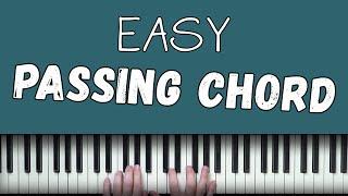 The Easiest Passing Chord Trick