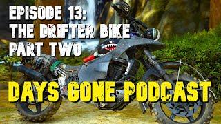 013 ~ The Drifter Bike: Part Two