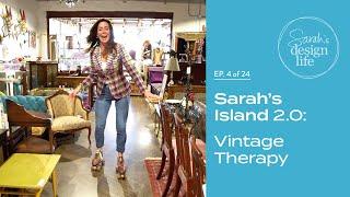 Sarah's Island 2.0: "Vintage Therapy" - Consignment Shopping! (Ep. 4)