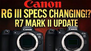 Canon R6 Mark III & R7 Mark II – Big Changes, Leaked Specs & New Lens Patent Revealed!
