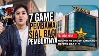 7 GAME Pembawa Sial Bagi Pembuatnya