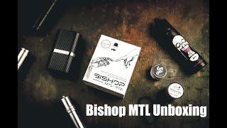 Bishop MTL Unboxing