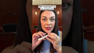 POV: maquiagem no seu julgamento #asmr #humor #comedia #engraçado