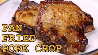 EASY PAN FRIED PORK CHOP | YOU DO NOT HAVE TO FRY THICK PORK CHOPS THAT LONG