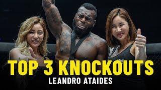 Leandro Ataides’ Top 3 Knockouts