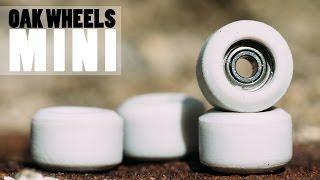 Oak Wheels - Mini Fingerboard Wheels - Product Blog