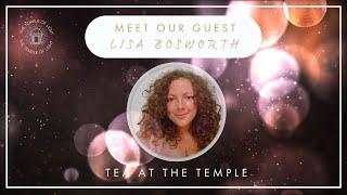 Ep.11 Tea at the Temple with Lisa Bosworth - Frequency of Truth