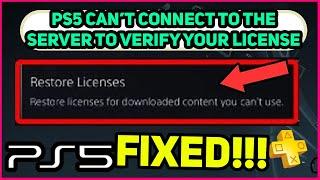 PS5 CAN'T CONNECT TO THE SERVER TO VERIFY YOUR LICENSE EASY FIX! (Fast Solution)