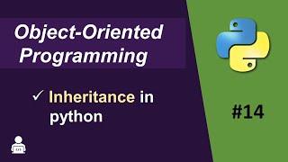 Inheritance in Python | Object Oriented Programming in Python -14 | What is Inheritance in Python?