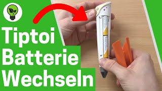 Tiptoi Stift Batterie Wechseln TOP ANLEITUNG: Wie Tiptoi Stift Öffnen & Alte Batterien Austauschen?