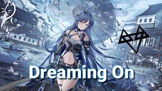 Nightcore – NEFFEX - Dreaming On (Lyrics)