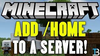 How To Add Set Home to A Minecraft Server