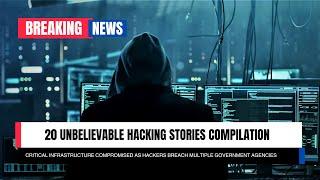 The Dark World of Hackers: 20 Shocking Stories - 8 Hours Cyber Security Documentary