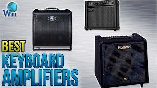 6 Best Keyboard Amplifiers 2018