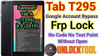 Samsung Galaxy Tab A (T295) Frp RemovebUnlock Tool || Tab 8.0 (2019) Frp unlock tool 2024 Lastoption