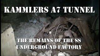 SS GENERAL KAMMLERS A7 TUNNEL REMAINS