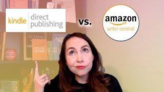Should I sell my self-published books on Amazon.com with Amazon KDP or Seller Central?