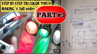 How to make railway tri color torch at home,circuit diagrame of tri color torch,parts purchase link