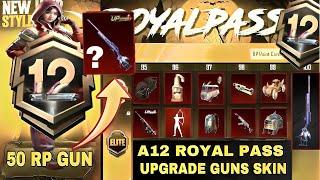 A12 Royal Pass Upgrade Guns Skin Is Here | A12 Bonus Pass Upgrade Buggy | New X-Suit 3.7 | PUBGM