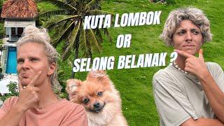 KUTA LOMBOK VS SELONG BELANAK: SAME VIBE ? 