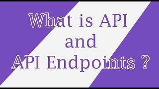 What is API and API Endpoints  In Tamil