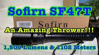 New Sofirn SF47T Flashlight Unboxing & Review with Beamshots