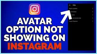 How To Fix Avatar Option Not Showing On Instagram (2023)