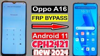 OPPO A16e FRP BYPASS ANDROID 11 oppo A16e CPH2421 Google Account Remove Latest security 2024