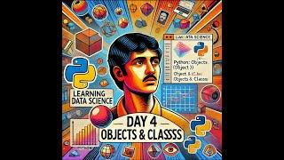 Day 4 (Pt 1):  #learnwithme  python for #datascience(IBM Certification), Object And Classes