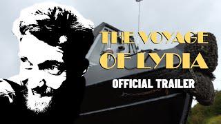 The Voyage of Lydia - OFFICIAL TRAILER