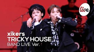 [4K] xikers - “TRICKY HOUSE” Band LIVE Concert [it's Live] шоу живой музыки