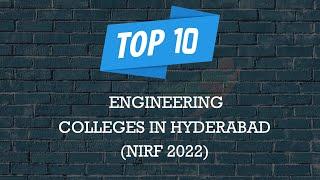 Top 10 Engineering Colleges in Hyderabad 2022-2023 (NIRF) | Best Engineering Colleges in Hyderabad