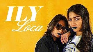 ILY - LOCA (Official Music Video, Prod by Naji Razzy)