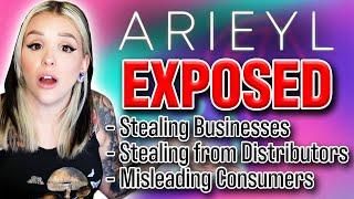 ARIEYL EXPOSED! Stealing from their Distributors, Shady Products & Dangerous Marketing