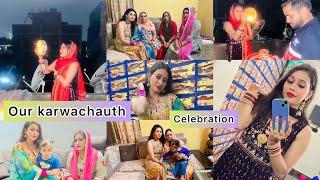 Our Karwachauth celebration | Dekho mere Full Looks | Nitya ne b krayi Pooja sath me | #vlog