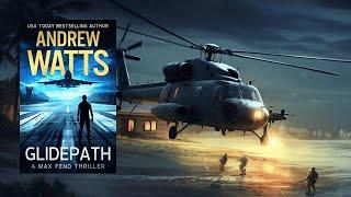 GLIDEPATH - An Action Thriller