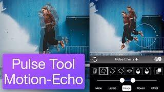 Pulse Tool Motion-Echo [Werble Tutorial]