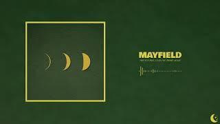 Mayfield - The Sun Will Lead You Home Again