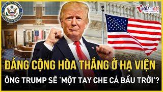 Đảng Cộng hòa thắng lợi không tưởng khi 'nắm' Hạ viện, liệu ông Trump có 'một tay che cả bầu trời'?