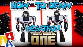 How To Draw Megatron From Transformers One Movie