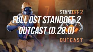 FULL OST STANDOFF 2 OUTCAST (0.28.0)