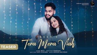 Tera Mera Viah | Reet (Teaser) | Navi Suniara | Ramjaan | Releasing on 22nd November | Punjabi Song